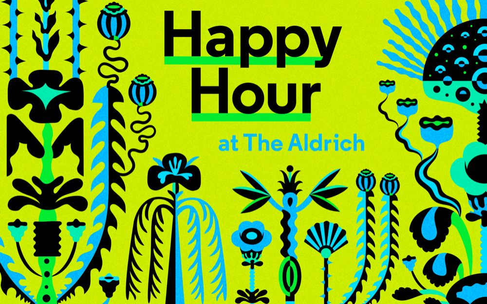 Green and blue graphic floral flier for Happy Hour at The Aldrich.