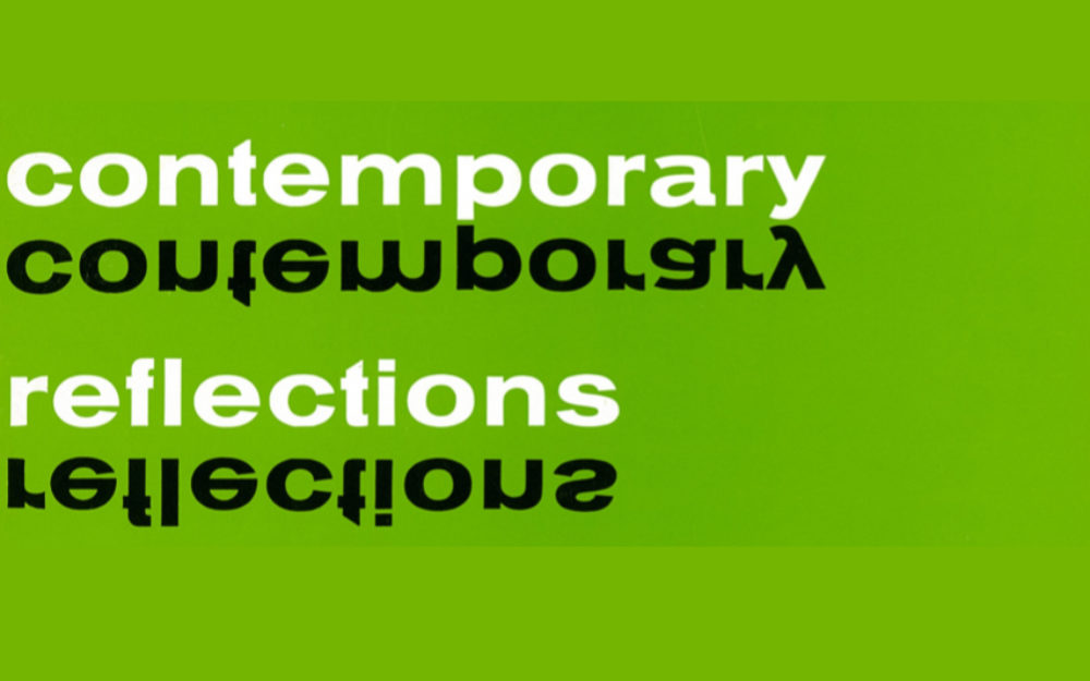 Contemporary Reflections